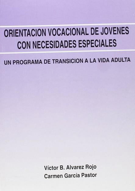 ORIENTACION VOCACIONAL DE JOVENES (2 VOL.) | 9788489967014 | ALVAREZ ROJO, VICTOR B.