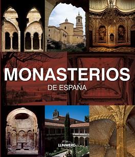 MONASTERIOS DE ESPAÑA | 9788497856386 | AA. VV.