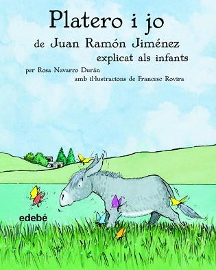 PLATERO I JO EXPLICAT ALS INFANTS | 9788423680672 | RAMON JIMENEZ, JUAN