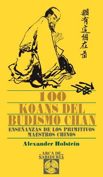 100 KOANS DEL BUDISMO CHAN | 9788441401297 | HOLSTEIN,ALEXANDER