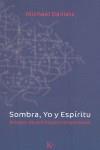 SOMBRA YO Y ESPIRITU ( ENSAYOS PSICOLOGIA TRANSPERSONAL ) | 9788472456785 | DANIELS, MICHAEL