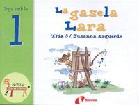 LA GASELA LARA (L) | 9788483041970 | ESQUERDO I TODÓ, SUSANNA