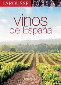 VINOS DE ESPAÑA LAROUSSE | 9788480168205 | VV. AA.