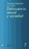 DELINCUENCIA SEXUAL Y SOCIEDAD | 9788434474734 | REDONDO, SANTIAGO (COORD.)