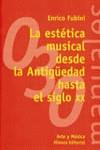 ESTETICA MUSICA DESDE LA ANTIGUEDAD HASTA EL SIGLO XX, LA | 9788420681887 | FUBINI, ENRICO