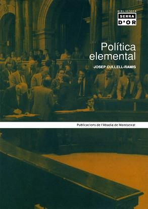 POLITICA ELEMENTAL (CATALA) | 9788484154594 | CULLELL-RAMIS, JOSEP