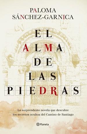 EL ALMA DE LAS PIEDRAS | 9788408242758 | SÁNCHEZ-GARNICA, PALOMA