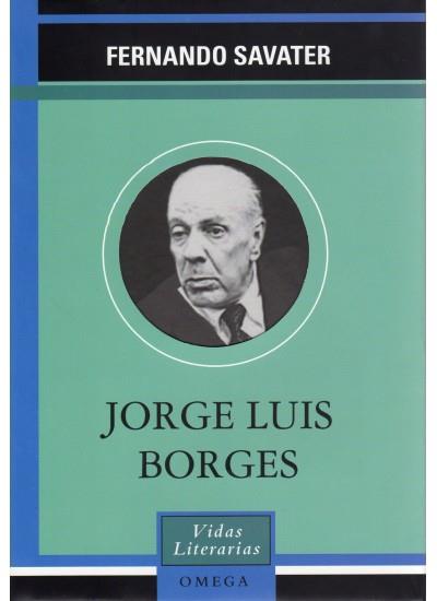 JORGE LUIS BORGES (VIDAS LITERARIAS) | 9788428212489 | SAVATER, FERNANDO