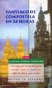 SANTIAGO DE COMPOSTELA EN 24 HORAS | 9788476804070 | PEROZO PORTEIRO, LLERENA