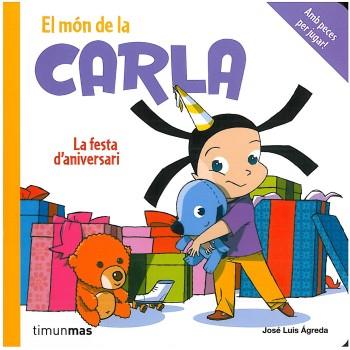 CARLA: LA FESTA D'ANIVERSARI | 9788408084754 | AGREDA, JOSE LUIS