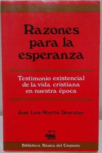 RAZONES PARA LA ESPERANZA | 9788470201851 | MARTIN DESCALZO, JOSE LUIS