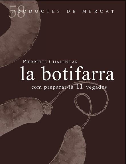 LA BOTIFARRA | 9788494611247 | CHALENDAR, PIERRETTE