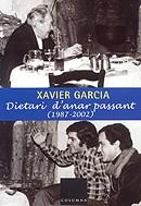 DIETARI D'ANAR PASSANT 1987-2002 | 9788466402842 | GARCIA, XAVIER