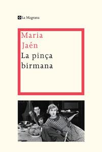 PINÇA BIRMANA LA | 9788498674132 | JAEN, MARIA