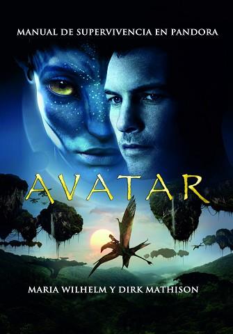 AVATAR MANUAL DE SUPERVIVENCIA EN PANDORA | 9788448039905 | WILHELM, MARIA / MATHISON, DIRK