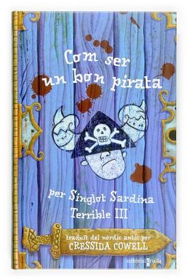 COM SER UN BON PIRATA | 9788466117203 | COWELL, CRESSIDA ( TRADUCTORA )