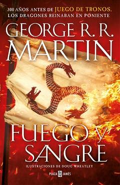 FUEGO Y SANGRE (CANCIÓN DE HIELO Y FUEGO) | 9788401022166 | MARTIN, GEORGE R.R. / WHEATLEY, DOUG