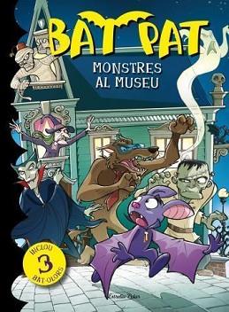 BAT PAT: MONSTRES AL MUSEU | 9788499325668 | BAT PAT