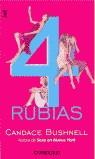 CUATRO RUBIAS (JET) | 9788497590839 | BUSHNELL, CANDACE