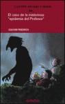 CASO DE LA MISTERIOSA EPIDEMIA DEL PROFESOR EL | 9788423668359 | FRIEDRICH, JOACHIM