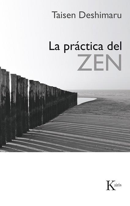 PRACTICA DEL ZEN, LA (D04) | 9788472451070 | DESHIMARU, TAISEN