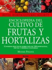 ENCICLOPEDIA DEL CULTIVO DE FRUTAS Y HORTALIZAS | 9788480766791 | POLLOCK, MICHAEL