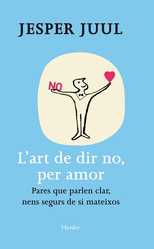 ART DE DIR NO, PER AMOR | 9788425428654 | JUUL, JESPER