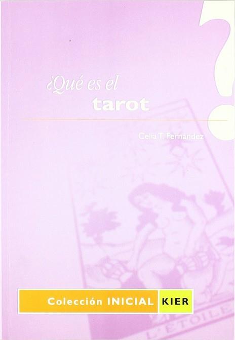 QUE ES EL TAROT ? | 9789501740073 | FERNANDEZ, CELIA T.