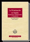 PRIVATIZACION EN ESPAÑA, LA | 9788481932362 | SERNA BILBAO, MARIA NIEVES DE LA