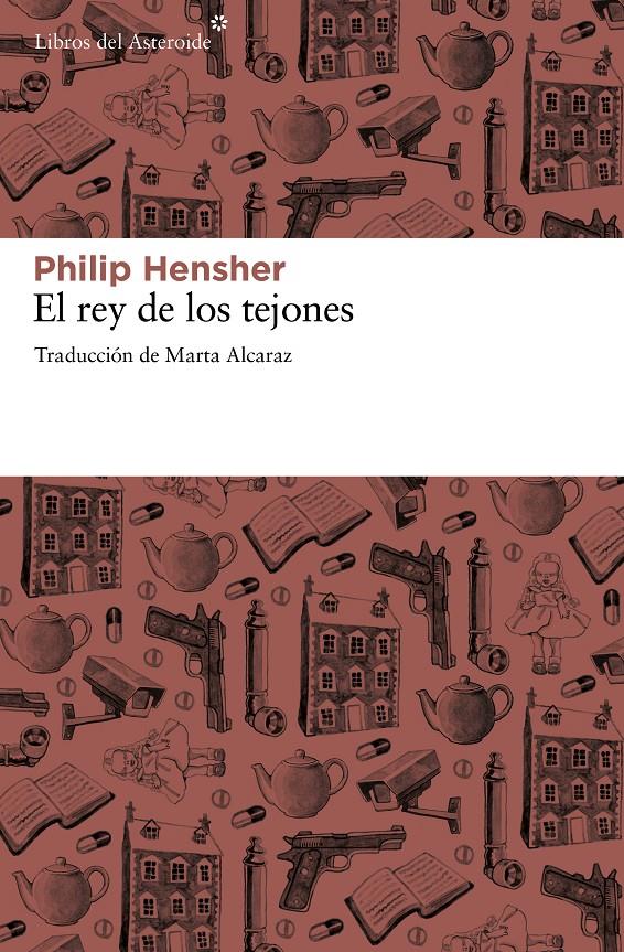 EL REY DE LOS TEJONES | 9788415625308 | HENSHER, PHILIP