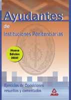 AYUDANTES DE INSTIT PENITENCIARIAS EJERCICIOA DE OPOSI(2004) | 9788466533461 | VARIS