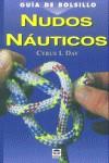 NUDOS NAUTICOS GUIA DE BOLSILLO | 9788479023959 | DAY, CYRUS L.