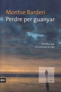 PERDRE PER GUANYAR | 9788496767881 | BARDERI, MONTSE