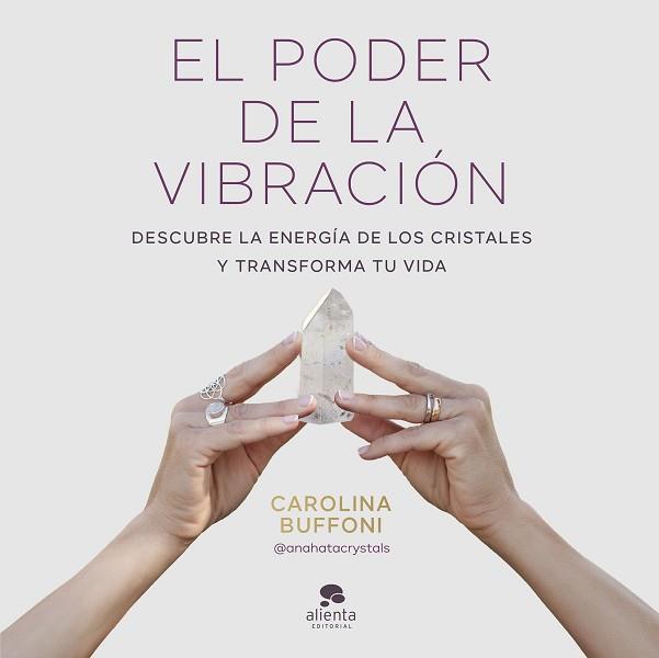 PODER DE LA VIBRACIÓN | 9788413443379 | BUFFONI, CAROLINA