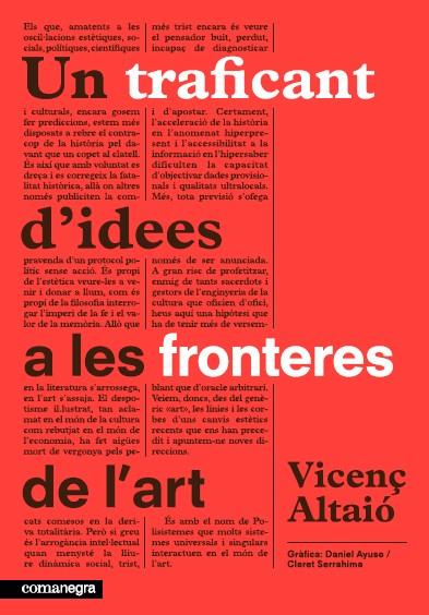 UN TRAFICANT D'IDEES A LES FRONTERES DE L'ART | 9788415097907 | VICENÇ, ALTAIÓ