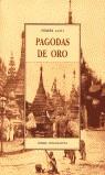 PAGODAS DE ORO  T-26 | 9788476519332 | LOTI, PIERRE