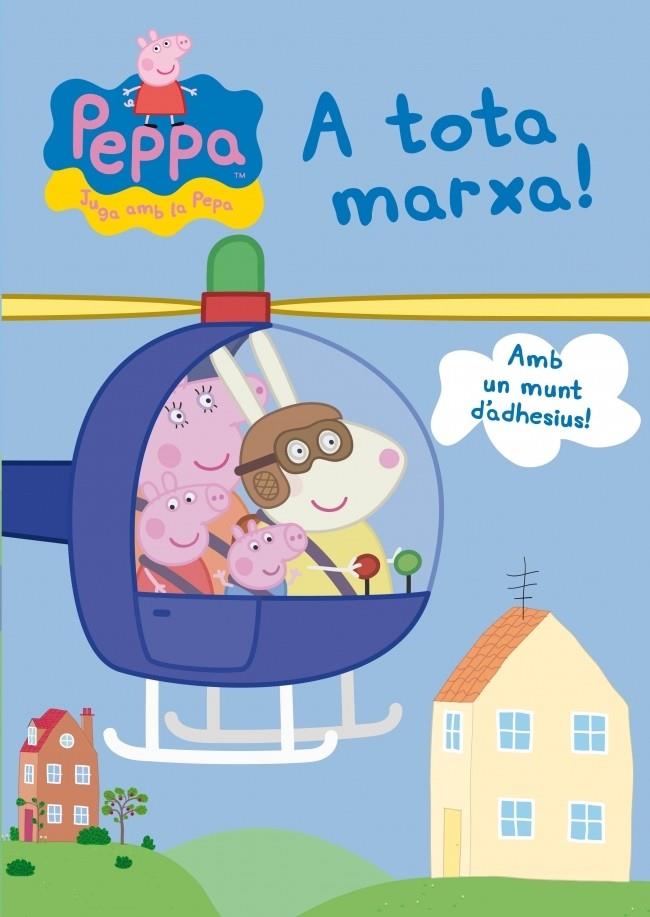 A TOTA MARXA! (PEPA, LA PORQUETA) | 9788401906688 | AUTORES VARIOS