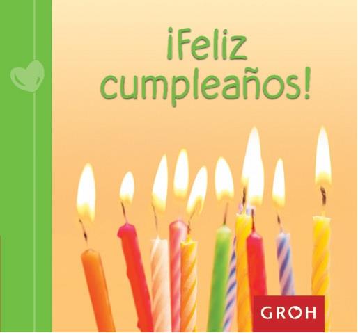 ¡FELIZ CUMPLEAÑOS! | 9788490680193 | GROH