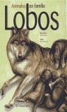 LOBOS ( ANIMALES EN FAMILIA ) | 9788434226432 | COSTA PAU, ROSA / LERDA, TIZIANA