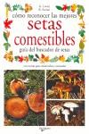 COMO RECONOCER LAS MEJORES SETAS COMESTIBLES | 9788431520052 | LEONI, GIANERNESTO