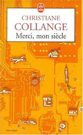 MERCI MON SIECLE | 9782253148739 | COLLANGE, CHRISTIANE