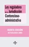 LEY REGULADORA DE LA JURISDICCION CONTENCIOSO ADMINISTRATIVA | 9788430944705 | MORENO CATENA, VÍCTOR / COLMENERO GUERRA, JOSÉ ANTONIO