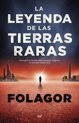 LA LEYENDA DE LAS TIERRAS RARAS | 9788427043718 | FOLAGOR