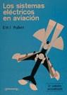 SISTEMAS ELÉCTRICOS EN AVIACION, LOS | 9788428317924 | PALLETT, E. H. J.