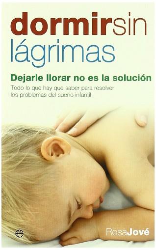 DORMIR SIN LAGRIMAS | 9788497346474 | JOVE, ROSA