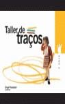 TALLER DE TRAÇOS 3 ANYS | 9788484351948 | VARIS