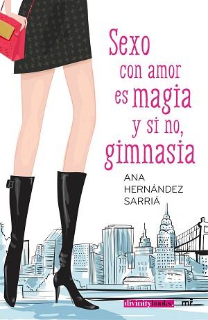 SEXO CON AMOR ES MAGIA Y SI NO, GIMNASIA | 9788427042292 | HERNÁNDEZ SARRIÁ, ANA