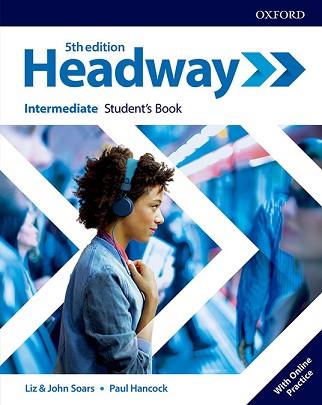 NEW HEADWAY 5TH EDITION INTERMEDIATE. STUDENT'S BOOK WITH STUDENT'S RESOURCE CEN | 9780194529150 | SOARS, LIZ / SOARS, JOHN / HANCOCK, PAUL