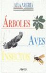 ARBOLES AVES INSECTOS | 9788420767116 | GANERI, ANITA / PARKER, JANE