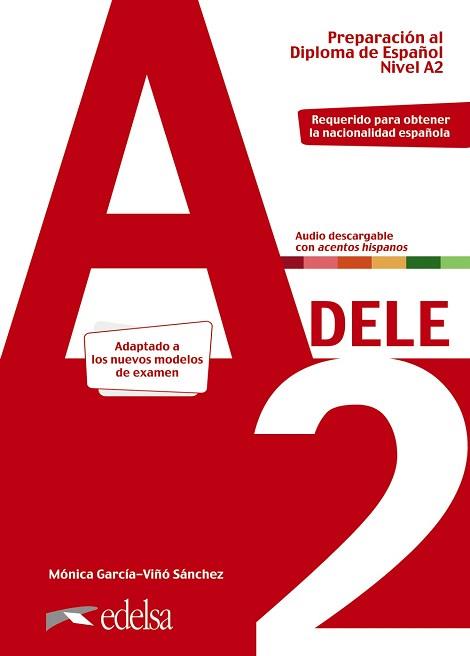 PREPARACIÓN AL DELE A2. LIBRO DEL ALUMNO. NUEVA EDICIÓN | 9788490817179 | GARCÍA-VIÑÓ SÁNCHEZ, MÓNICA MARÍA